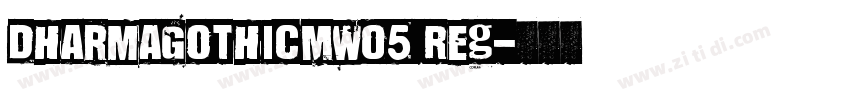 DharmaGothicMW05 Reg字体转换